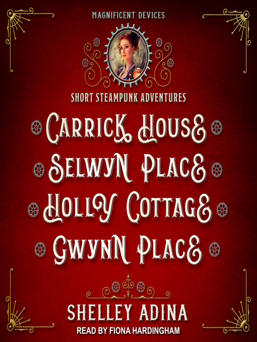 Title details for Carrick House, Selwyn Place, Holly Cottage, & Gwynn Place by Shelley Adina - Available